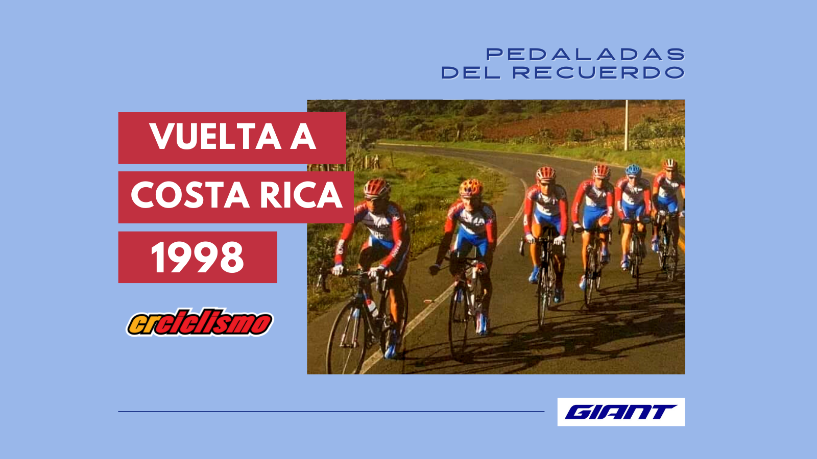 Pedaladas del Recuerdo: El equipo Pizza Hut-Pepsi brilló por su ausencia en la Vuelta a Costa Rica de 1998.